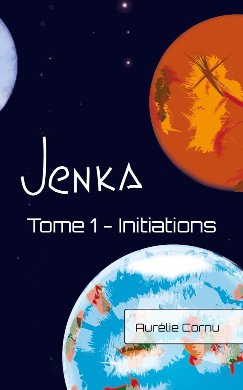 1ère de couverture de Jenka Tome 1 - Initiations