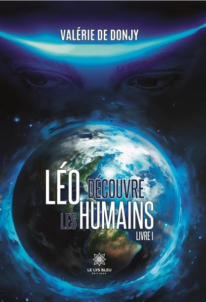 1ère de couverture de Léo découvre les humains Livre I